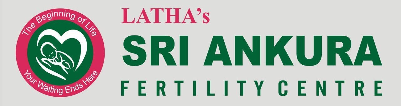 Latha's Sri Ankura Fertility Centre